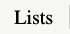 Lists